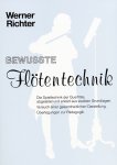 Bewußte Flötentechnik Werner Richter