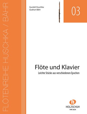 Flötenreihe Huschka/Bähr Band 3, Flöte und Klavier