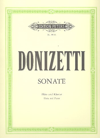Donizetti Gaetano Sonate für Flöte und Klavier C-Dur Donizetti Gaetano Sonate für Flöte und Klavier C-Dur