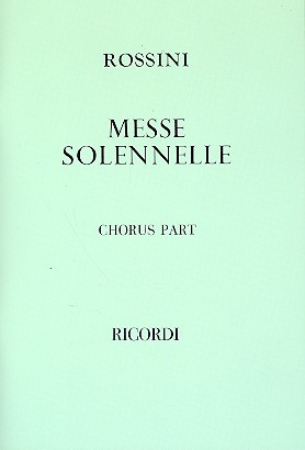 Rossini, Messe Solennelle Chorpartitur