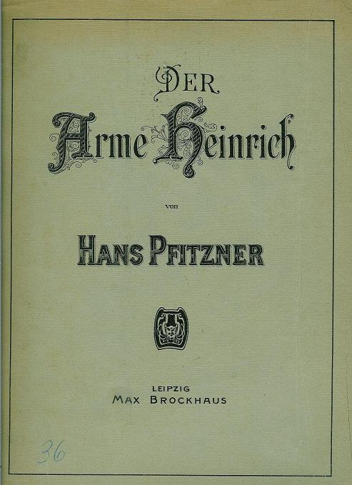 Pfitzner, Der arme Heinrich Klavierauszug