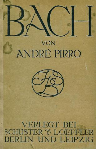 Pirro, Bach. Sein Leben und seine Werke