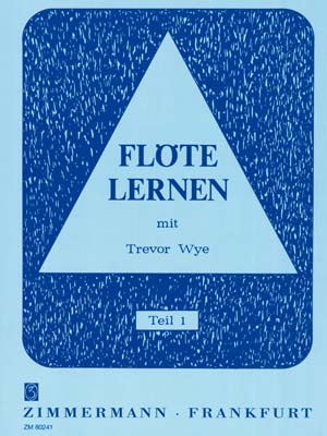 Flöte lernen mit Trevor Wye Teil 1 und 2 Flöte lernen mit Trevor Wye Teil 1 und 2