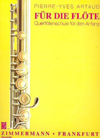 Pierre-Yves, Für die Flöte. Querflötenschule Pierre-Yves, Für die Flöte. Querflötenschule